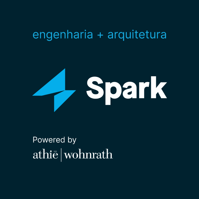 Spark, Engenharia + Arquitetura